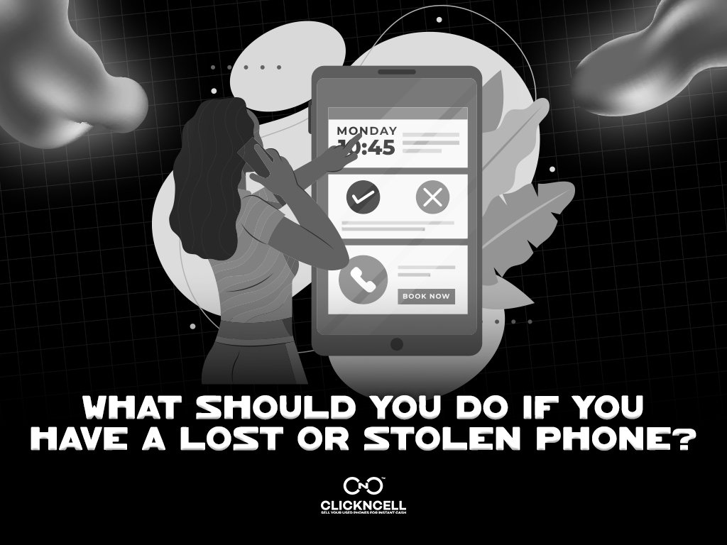 hat Should You Do If You Have a Lost or Stolen Phone